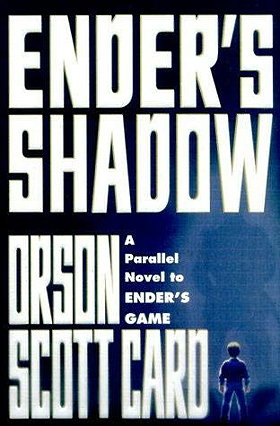 Ender's Shadow: Book One of The Shadow Trilogy (Shadow Saga)