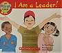 I Am a Leader! The Best Me I Can Be