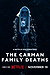 The Carman Family Deaths