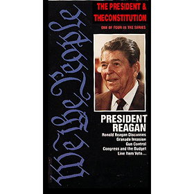 We the People: The President & the Constitution - President Reagan (Disc 4 of 4)