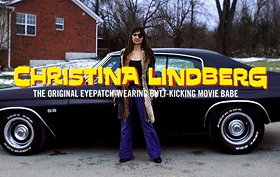 Christina Lindberg: The Original Eyepatch Wearing Butt Kicking Movie Babe