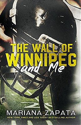 The Wall of Winnipeg and Me 