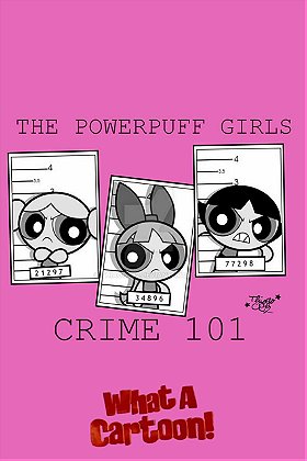 The Powerpuff Girls: Crime 101 (1996)
