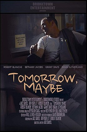Tomorrow, Maybe
