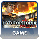 Hydrophobia: Prophecy