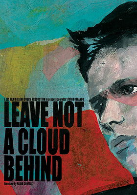 Leave Not a Cloud Behind (2010)