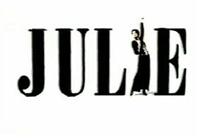 Julie                                  (1992- )