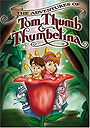 The Adventures of Tom Thumb & Thumbelina (2002)