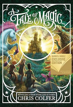 A Tale of Magic... (B&N Exclusive Edition)