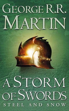 A Storm of Swords: 1 Steel and Snow (A Song of Ice and Fire, Book 3 Part 1)