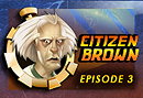 Back to the Future the game Episode 3: Citizen Brown