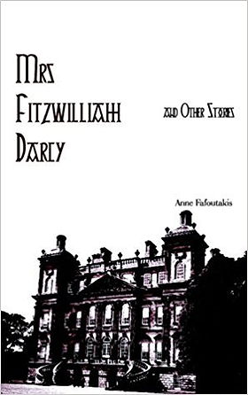 Mrs. Fitzwilliam Darcy and Other Stories