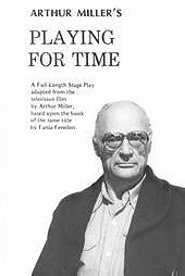 Arthur Miller's Playing for Time