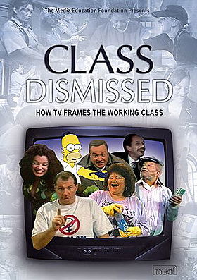 Class Dismissed: How TV Frames the Working Class