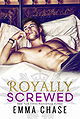 Royally Screwed (The Royally Series Book 1)