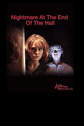 Nightmare at the End of the Hall