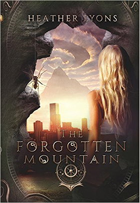 The Forgotten Mountain (The Collectors' Society Book 3)