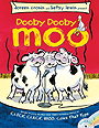 Dooby Dooby Moo (Doreen Cronin: Click, Clack, and More)