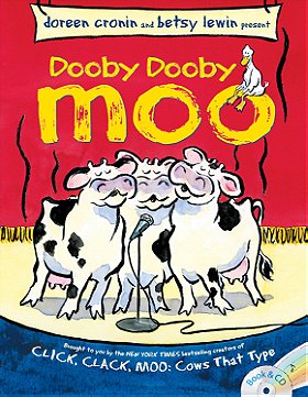 Dooby Dooby Moo (Doreen Cronin: Click, Clack, and More)