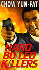 Hard Boiled Killers (aka Modern Heroes)