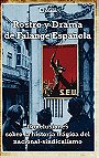 Rostro y Drama de Falange Española — Conclusiones sobre la historia trágica del nacional-sindicalismo