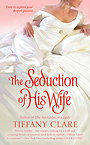 The Seduction of His Wife (The Hallaway Sisters #1)