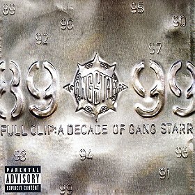 Full Clip: Decade of Gang Starr