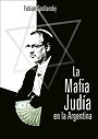 La Mafia Judía en la Argentina 
