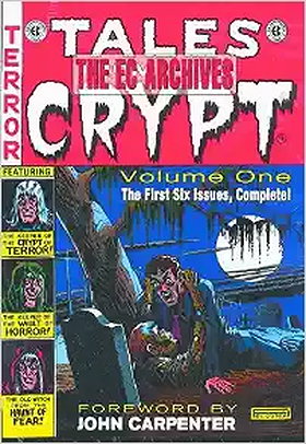 Tales from the Crypt, Vol. 1: Issues 1-6 (The EC Archives)