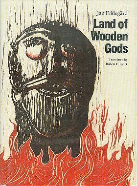 Land of the Wooden Gods (Modern Scandinavian Literatures in Translation)