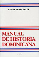 Manual de historia dominicana (Spanish Edition)