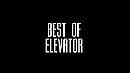BEST OF ELEVATOR (REMI GAILLARD) 