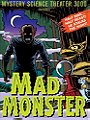 MST3K: The Mad Monster