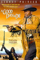 A Good Day to Die