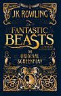 Fantastic Beasts and Where to Find Them: The Original Screenplay