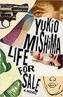 Life for Sale by Yukio Mishima