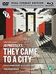 They Came to a City