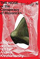 The Nose or Conspiracy of Mavericks