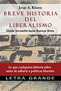 BREVE HISTORIA DEL LIBERALISMO — Desde Jerusalen hasta Buenos Aires