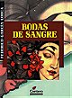 Bodas de Sangre (Spanish Edition)