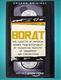 Borat: VHS Cassette of Material Deemed 
