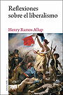 Reflexiones sobre el liberalismo
