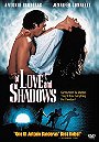 Of Love and Shadows                                  (1994)