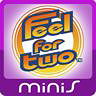 Feel for Two