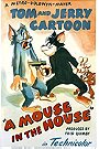 A Mouse in the House                                  (1947)