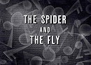 The Spider and the Fly