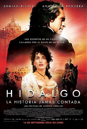 Hidalgo: La Historia Jamás Contada