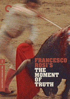 The Moment of Truth - Criterion Collection