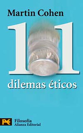 101 dilemas eticos / 101 Ethical Dilemmas (El Libro De Bolsillo) (Spanish Edition)