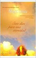 Siete Dias Para Una Eternidad (Spanish Edition)